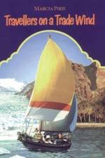 Travellers on a Trade Wind af Marcia Pirie