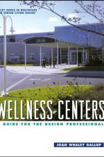 Wellness Centers af Joan Whaley Gallup