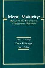 Moral Maturity af John C. Gibbs