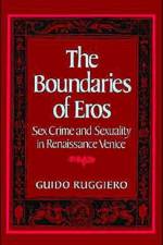 The Boundaries of Eros af Guido (Professor of History Ruggiero