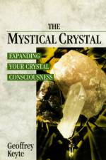The Mystical Crystal af Geoffrey Keyte