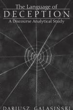 The Language of Deception af Dariusz Galasinski