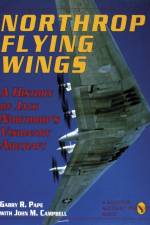 Northrop Flying Wings af John M. Campbell