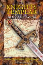 The Knights Templar in the New World af William F. Mann