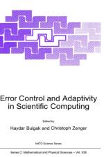 Error Control and Adaptivity in Scientific Computing