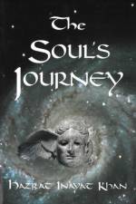 Soul's Journey af Hazrat Inayat Khan
