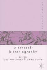Palgrave Advances in Witchcraft Historiography