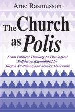 The Church As Polis af Arne Rasmusson