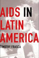 AIDS in Latin America af T. Frasca