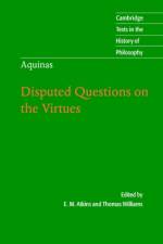 Thomas Aquinas: Disputed Questions on the Virtues af Thomas Aquinas