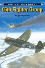 56th Fighter Group af Roger A. Freeman