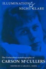 Illumination and Night Glare af Carson McCullers