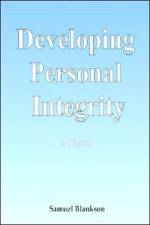 Developing Personal Integrity af Samuel Blankson