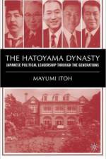 The Hatoyama Dynasty af M. Itoh