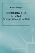 Sociology and Liturgy af K. Flanagan
