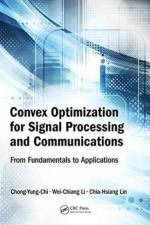 Convex Optimization for Signal Processing and Communications af Chong-Yung Chi