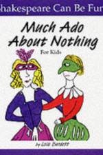 Much Ado About Nothing for Kids af Lois Burdett