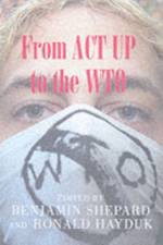 From ACT UP to the WTO