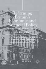 Reforming Britain's Economic and Financial Policy af H. Treasury