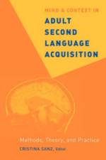 Mind and Context in Adult Second Language Acquisition