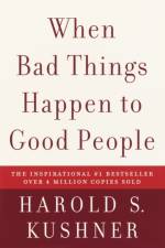 When Bad Things Happen to Good People af Harold S. Kushner