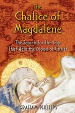 The Chalice of Magdalene af Graham Phillips