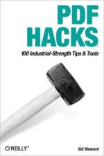 PDF Hacks af Sid Steward
