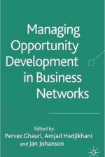 Managing Opportunity Development in Business Networks