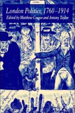 London Politics, 1760-1914