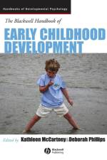The Blackwell Handbook of Early Childhood Development af K McCartney