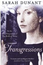 Transgressions af Sarah Dunant