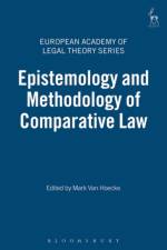 Epistemology and Methodology of Comparative Law af Mark Van Hoecke
