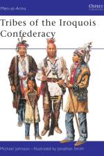 Tribes of the Iroquois Confederacy af Michael Johnson