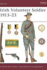 Irish Volunteer Soldier 1913-23 af Brendan O'Shea