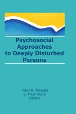 Psychosocial Approaches to Deeply Disturbed Persons af E Mark Stern