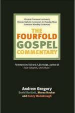 The Fourfold Gospel Commentary af Andrew F. Gregory