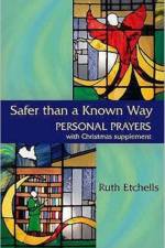 Safer Than a Known Way af Ruth Etchells