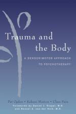 Trauma and the Body af Kekuni Minton