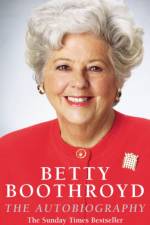 Betty Boothroyd Autobiography af Betty Boothroyd