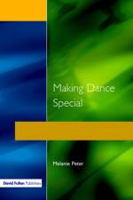 Making Dance Special af Melanie Peter