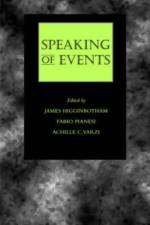 Speaking of Events af James (Professor of General Linguistics Higginbotham