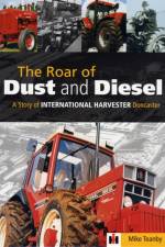 The Roar of Dust and Diesel af Mike Teanby
