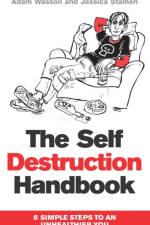 The Self Destruction Handbook af Adam Wasson