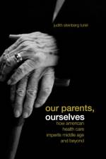 Our Parents, Ourselves af Judith Steinberg Turiel