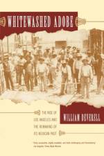 Whitewashed Adobe af William F. Deverell
