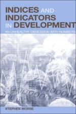 Indices and Indicators in Development af Stephen Morse