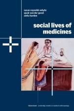 Social Lives of Medicines af Susan Reynolds (University of Copenhagen) Whyte