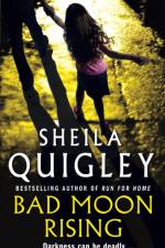 Bad Moon Rising af Sheila Quigley