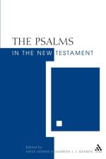 The Psalms in the New Testament af Steve Moyise