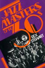 Jazz Masters Of The 30s af Rex Stewart